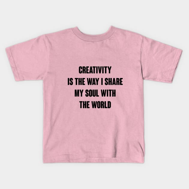 CREATIVITY Kids T-Shirt by ninaopina